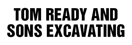 Tom Ready and Sons Excavating logo