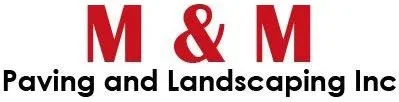 M & M Paving and Landscaping Inc logo